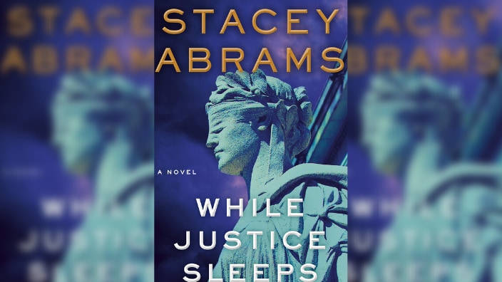 Stacey Abrams evokes ‘Trust Black Women’ with new book ‘While Justice Sleeps’