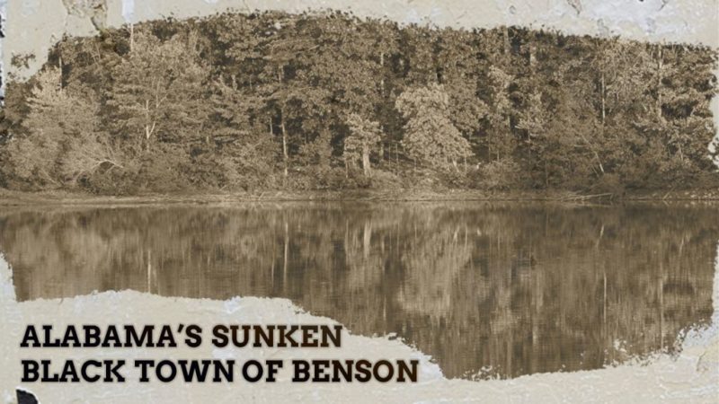 The Black Town Under Lake Martin: A Father & Son’s Dream Of Greatness