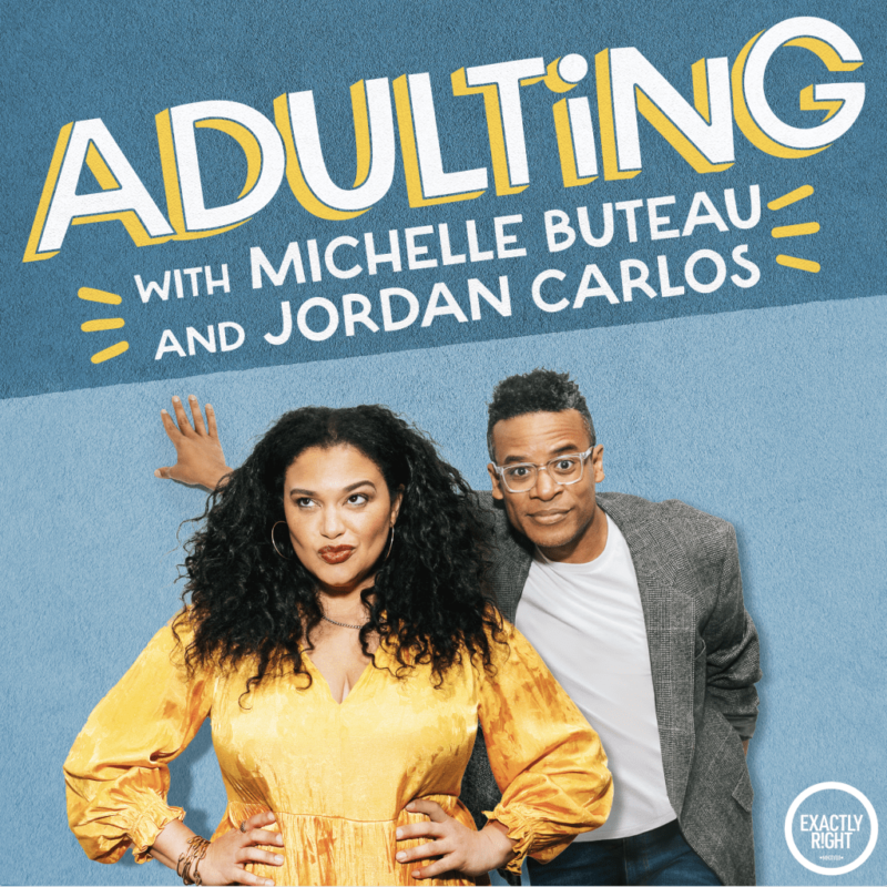 Podcast ‘Adulting with Michelle Buteau and Jordan Carlos’ Explores Life Through Humor And Good Conversations