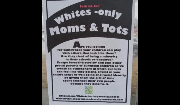 ‘Whites-Only’ Posters Advertising Social Group Where ‘European Children’ Could ‘Escape Forced Diversity’ Spurs Outrage, Slammed as ‘Vile Garbage’ By Mayor