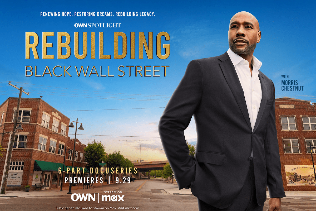 OWN’s ‘Rebuilding Black Wall Street’ Docuseries To Combat Food Desserts In North Tulsa