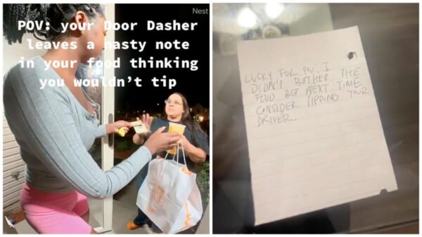 DoorDash Driver Leaves ‘Nasty’ Note for Woman After Assuming She Wouldn’t Leave Tip: ‘Lucky for You, I Didn’t Bother the Food’