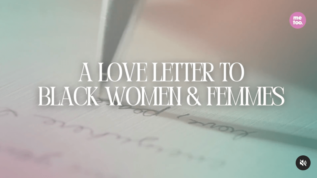 me too. Releases New Installment Of ‘Love Letters’ Affirming Black Women And Femmes