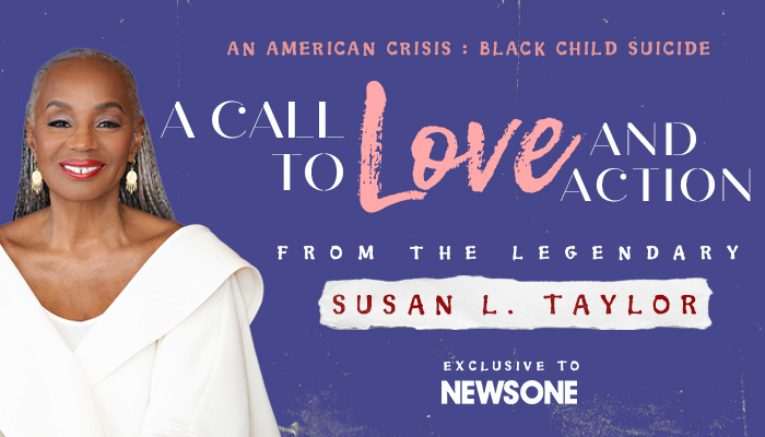 The Legendary Susan L. Taylor On Black Child Suicide–And A Blueprint For Recovery