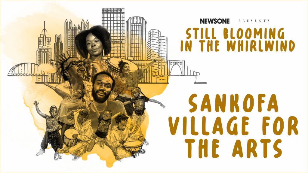 Sankofa Village For The Arts: An Intergenerational Community Sanctuary In Pittsburgh Carries On Tradition