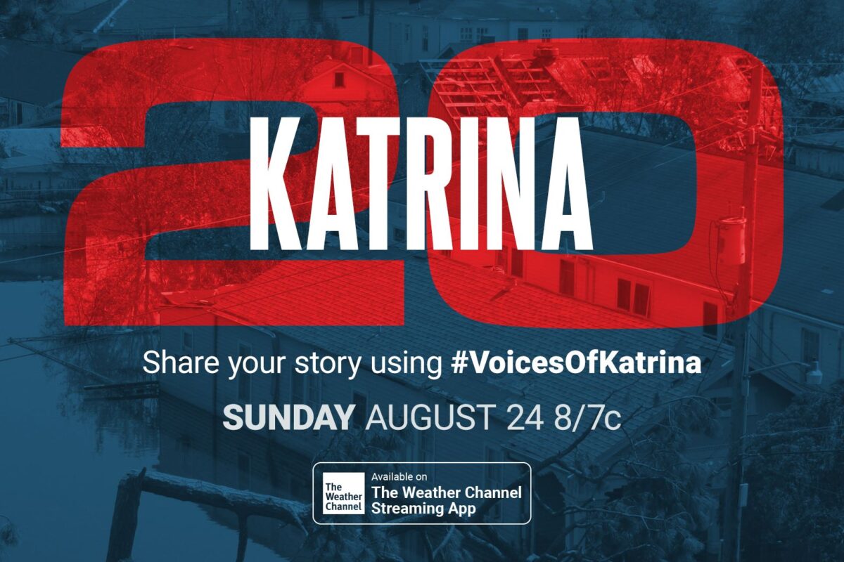The Weather Channel announces ‘Katrina 20’: A commemorative look back at Hurricane Katrina’s devastating impact