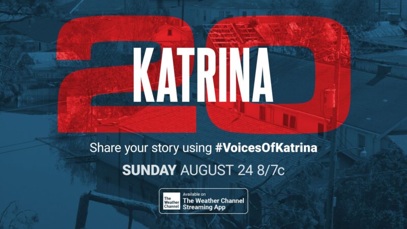 The Weather Channel announces ‘Katrina 20’: A commemorative look back at Hurricane Katrina’s devastating impact