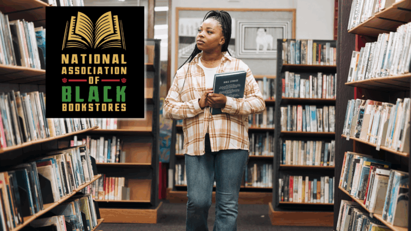 Newly launched National Association of Black Bookstores celebrates and preserves Black literary culture