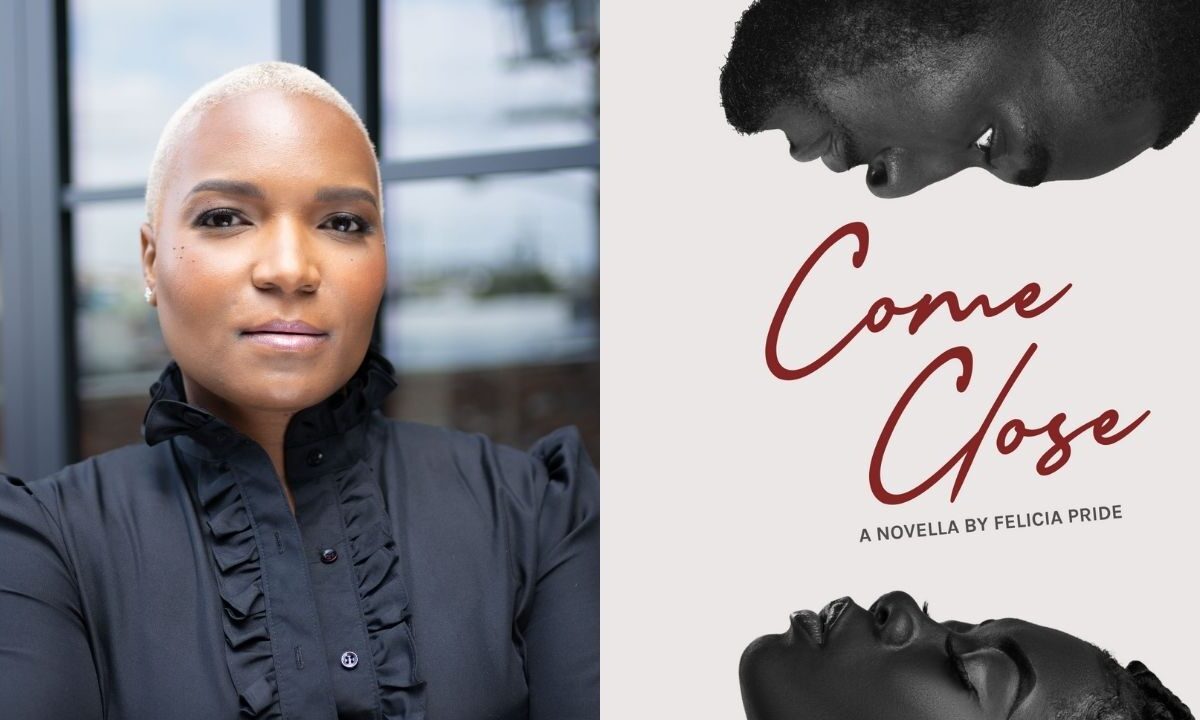 Felicia Pride gets real about the realities of dating over 40 in ‘Come Close’: ‘Black women over 40 deserve love stories’
