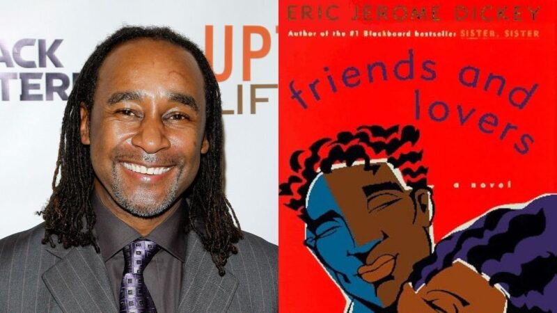 Eric Jerome Dickey’s bestseller ‘Friends and Lovers’ being adapted into two-part Lifetime movie event