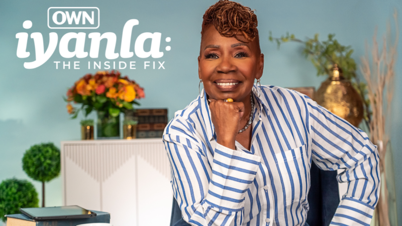 OWN debuts the official trailer for ‘Iyanla: The Inside Fix’