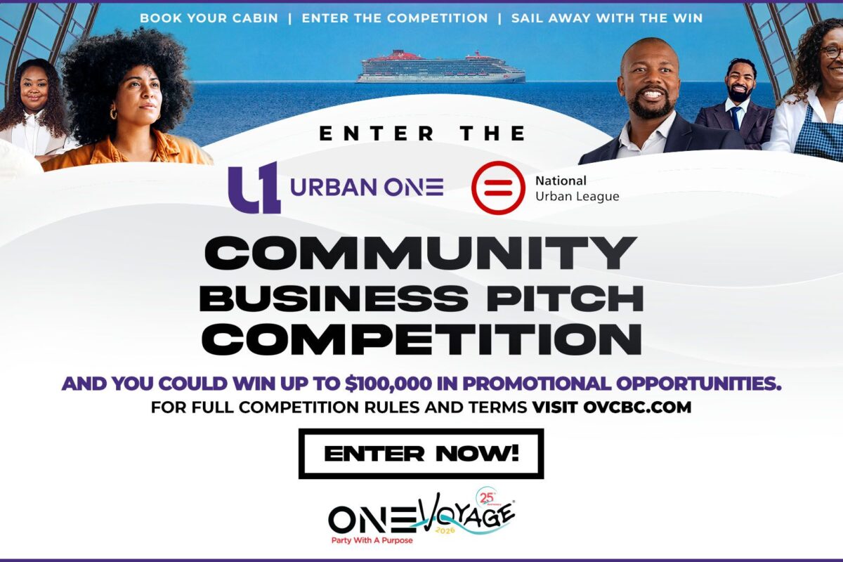 Urban One And National Urban League Take Business To The High Seas With $100K ‘Community Business Competition’